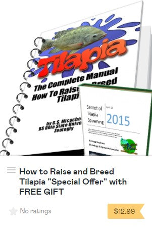 The COMPLETE MANUAL -  HOW TO RAISE & BREED TILAPIA  By GREGG STEPHENS